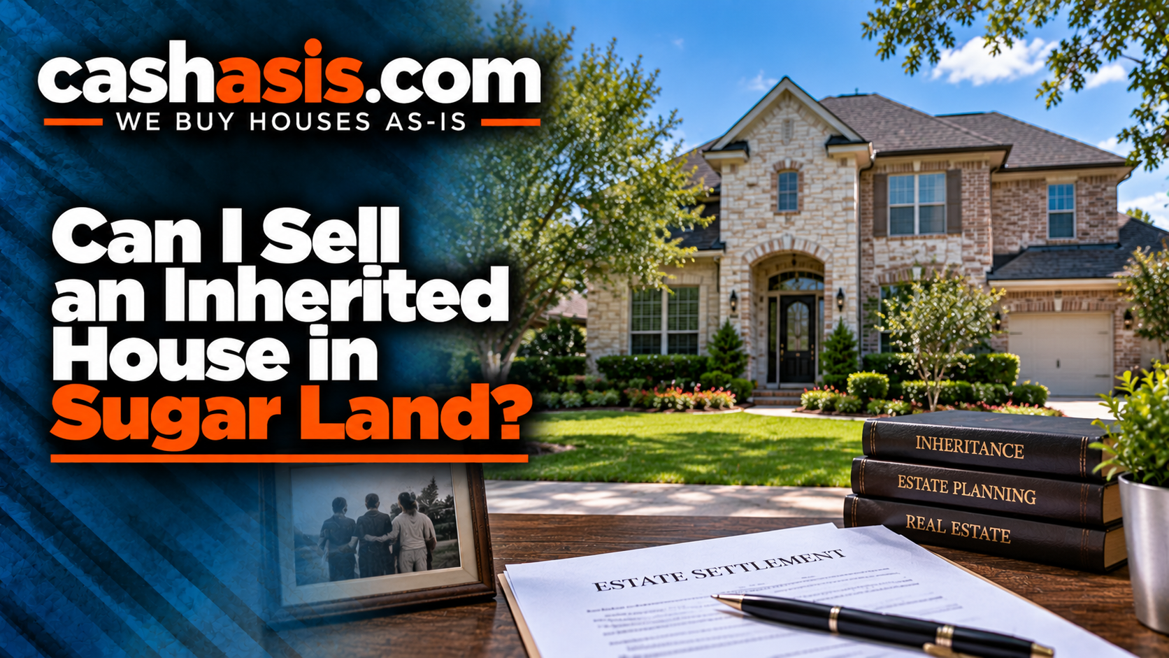 Selling an inherited house in Sugar Land
